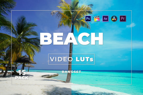 Bangset Beach Pack 15 Video LUTs