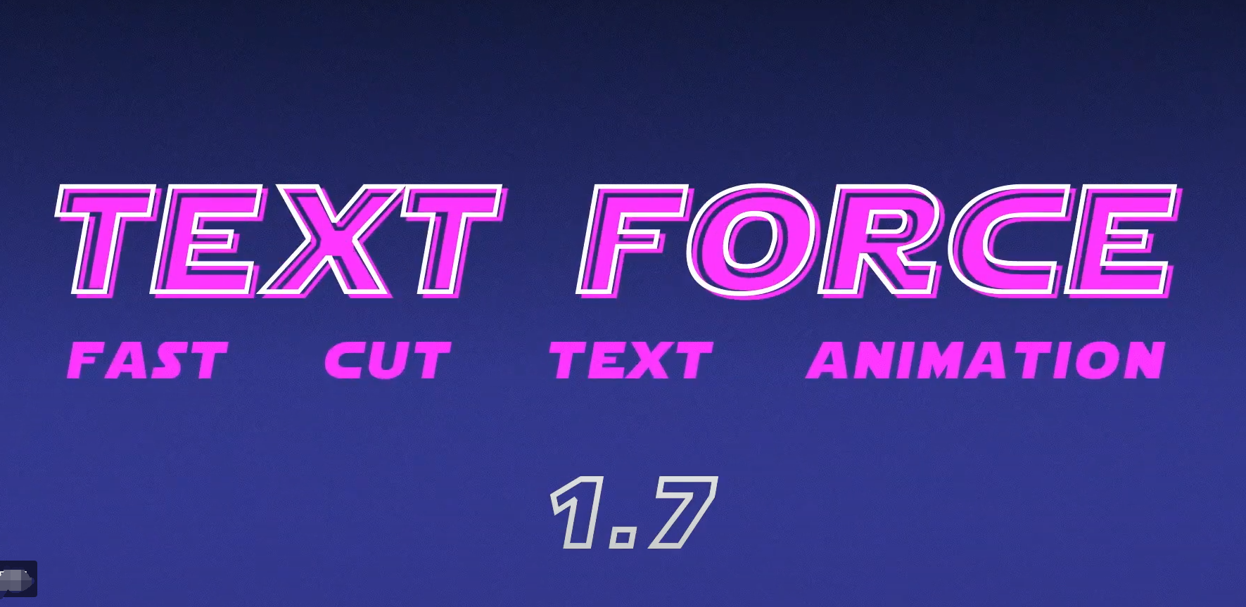 AE脚本：Aescripts Text Force v1.9.0 快闪文字标题动画制作