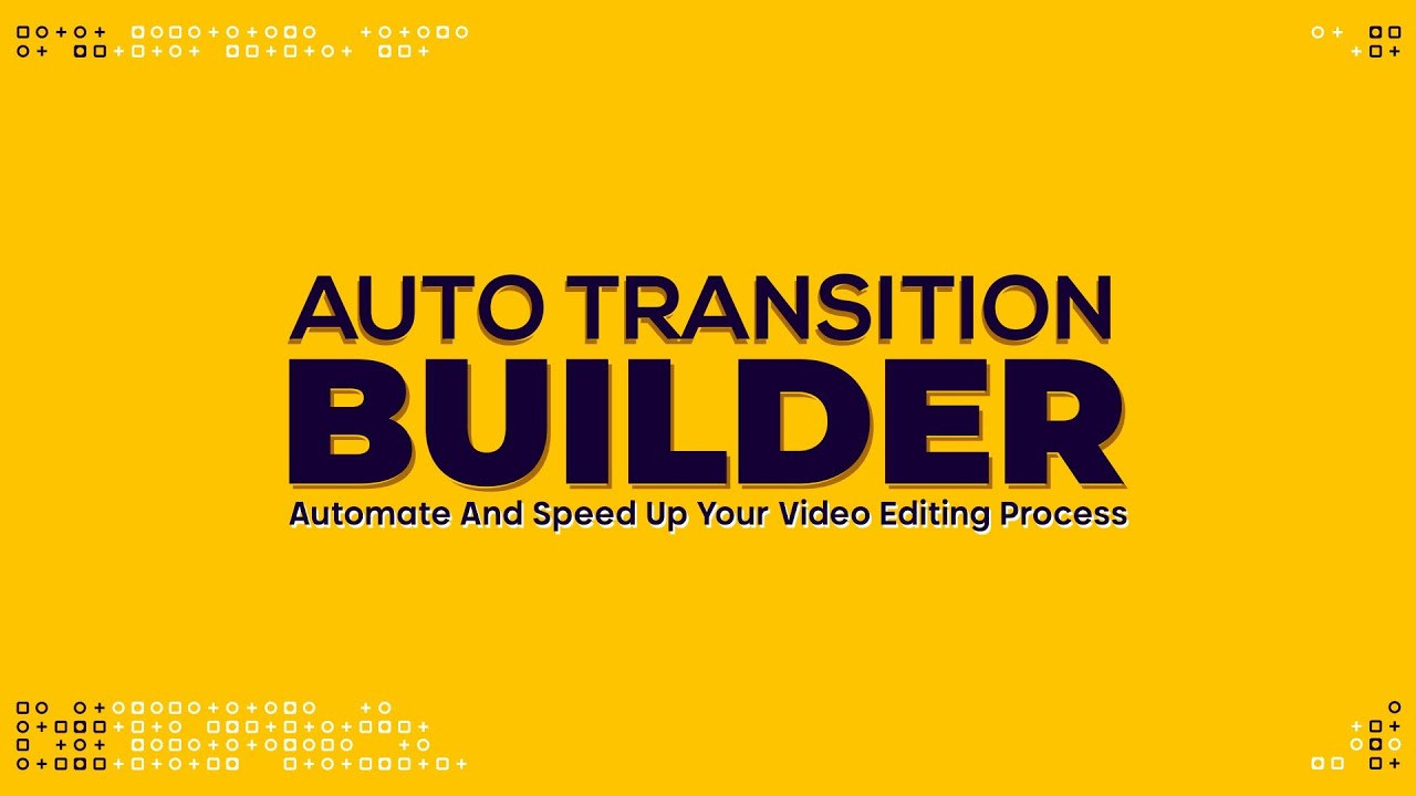 AE脚本：Aescripts Auto Transition Builder v1.0.1 自定义转场预设