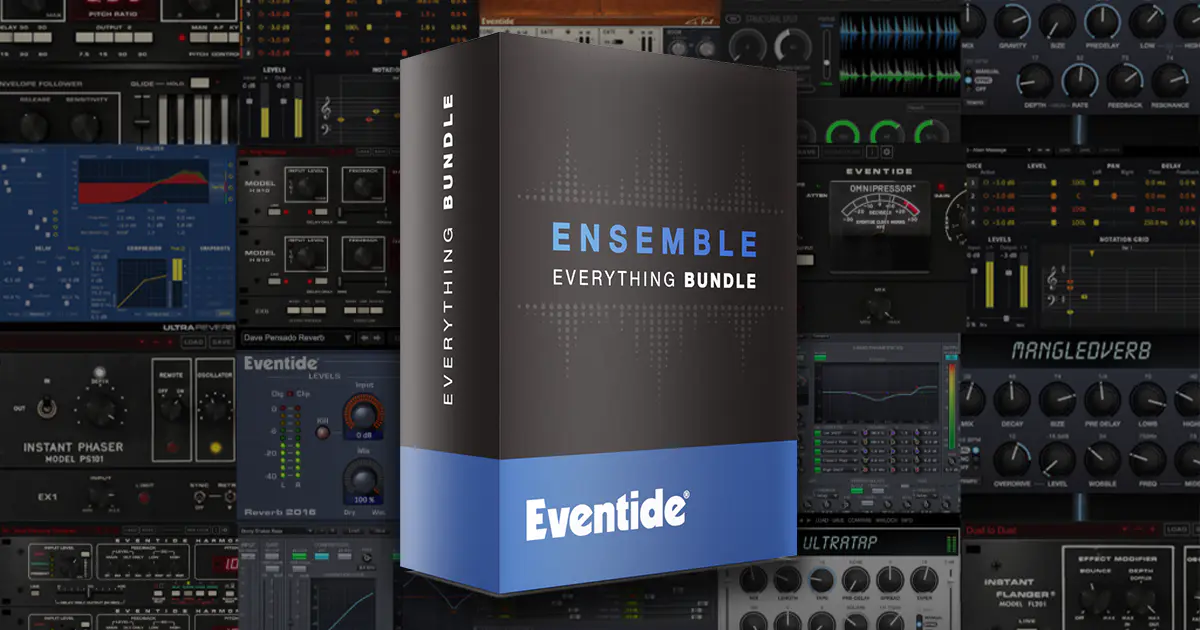 Eventide Ensemble Bundle v2.18.0 音频处理插件套装