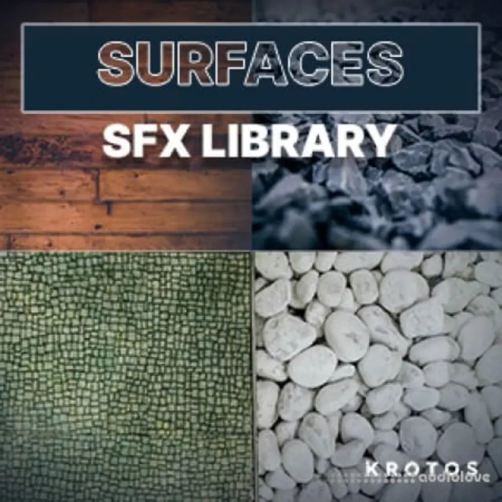 Krotos Surfaces SFX Library 301种木材混凝土表面鞋音效库