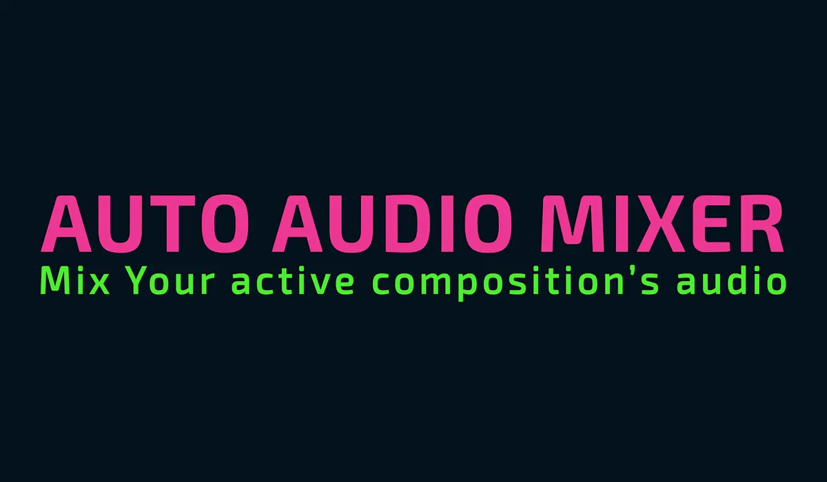 AE插件：Aescripts Auto Audio Mixer v1.0.1 音频混音工具 Win/Mac