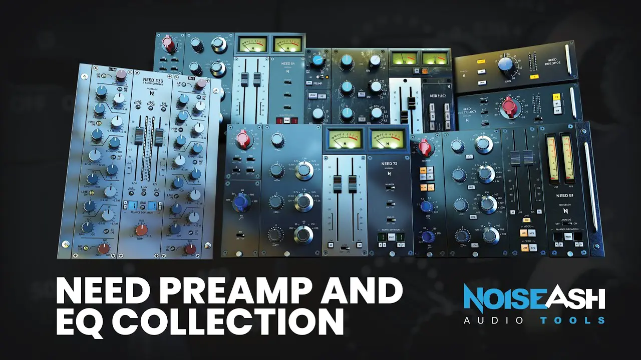 NoiseAsh Need Preamp & EQ Collection v1.1.2 前置放大器/均衡器插件