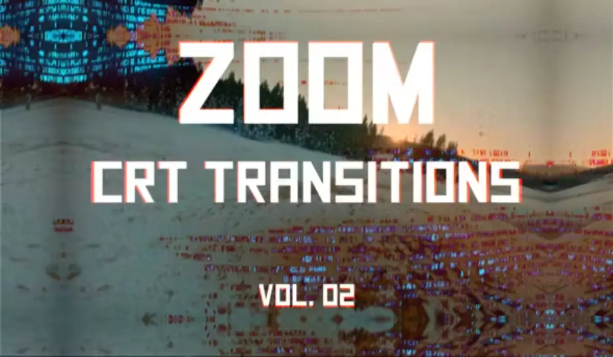 Videohive CRT Zoom Transitions Vol. 02 CRT 缩放过渡效果模板