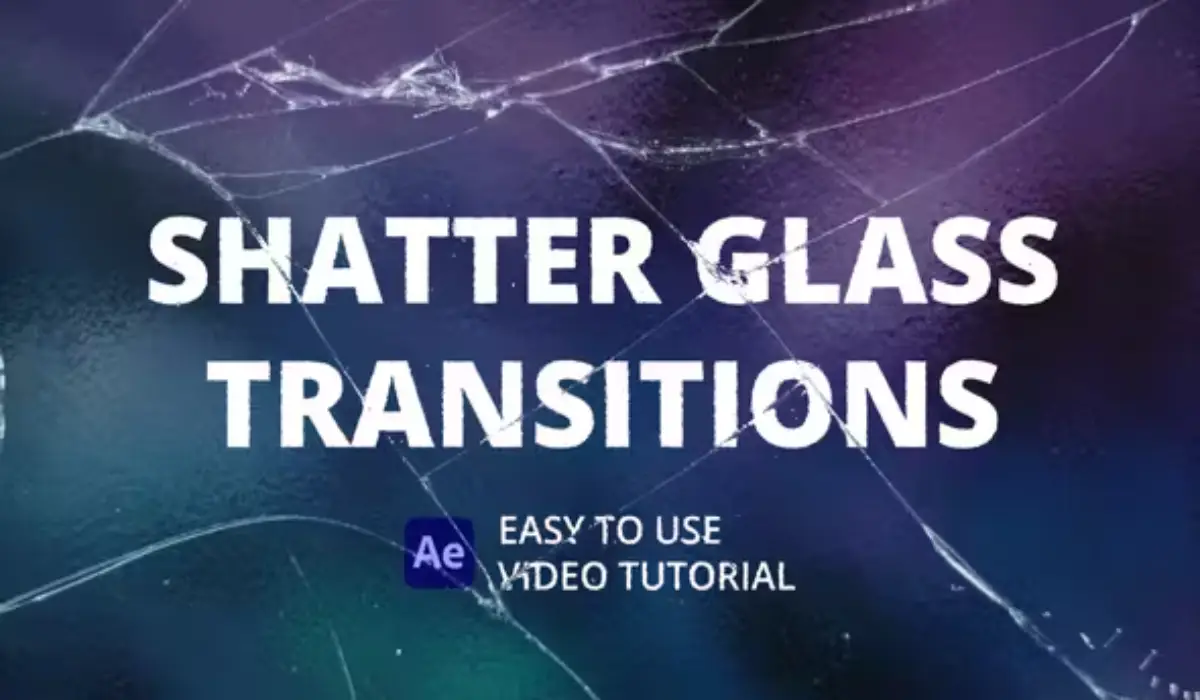 Videohive Shatter Glass Transitions 10种破碎玻璃过渡效果