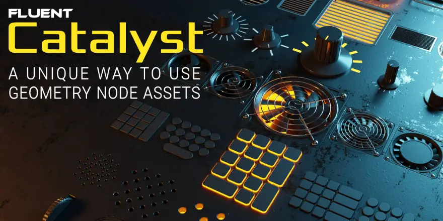 Blender Fluent Catalyst 几何节点 Ui 和库系统