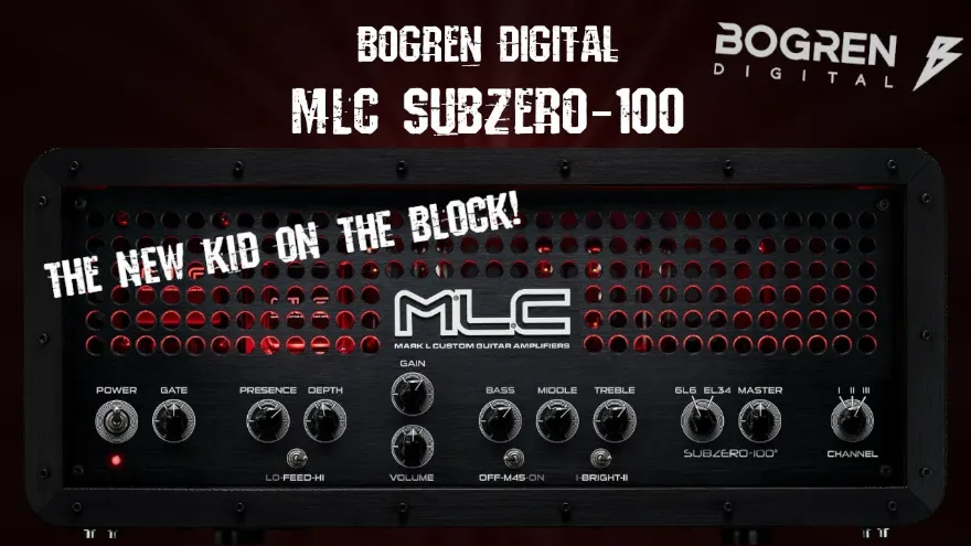 Bogren Digital MLC Subzero 100 v1.0.823 高品质吉他放大器