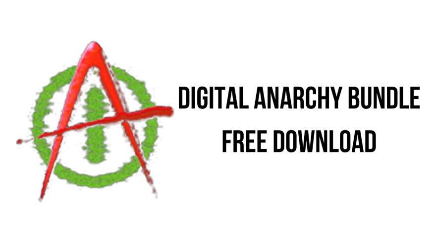 Digital Anarchy Bundle 2023.9 视觉特效和动态图形插件集合