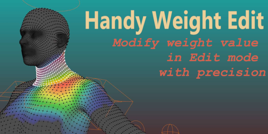 Blender Handy Weight Edit v1.2.2 权重编辑插件