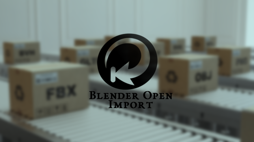 Blender Open import v1.1.0 多格式文件直接导入插件